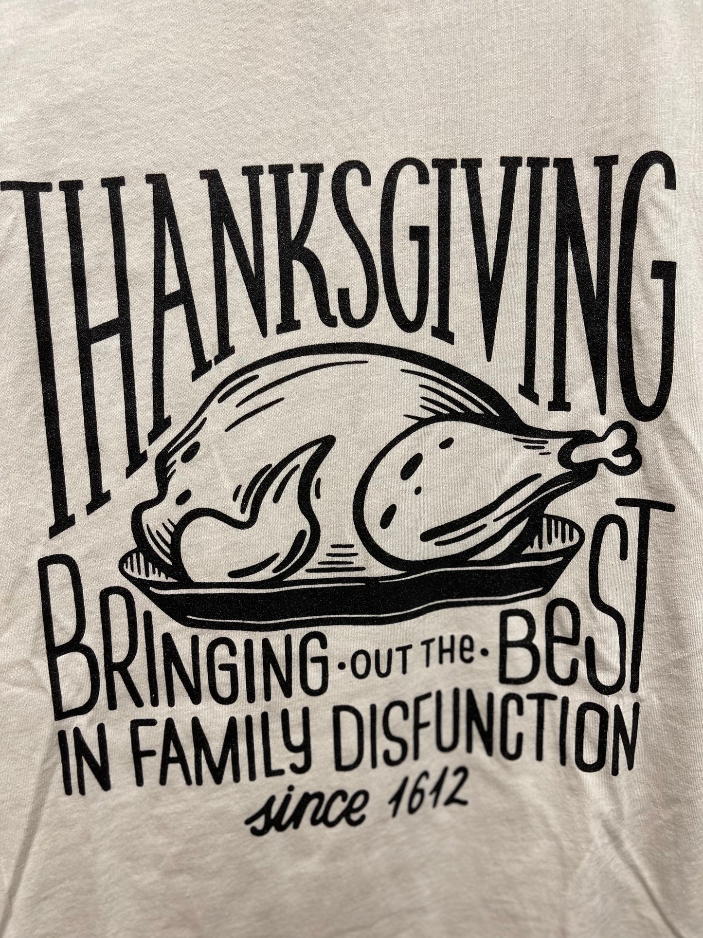 Thanksgiving Disfunction Tee