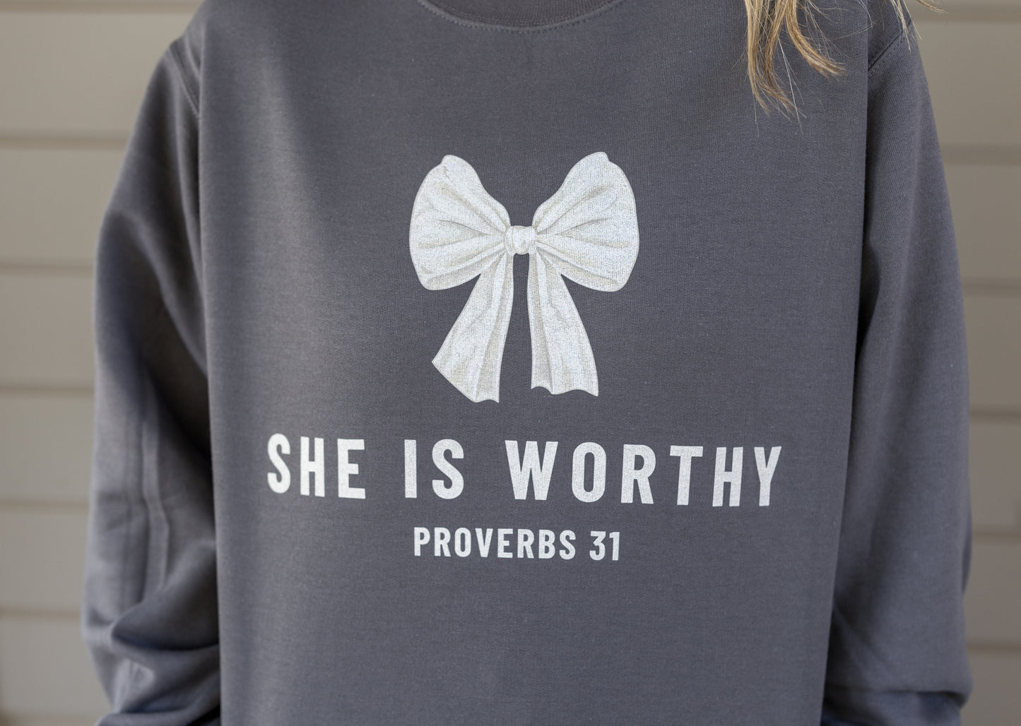 SHE IS WORTHY sweatshirt