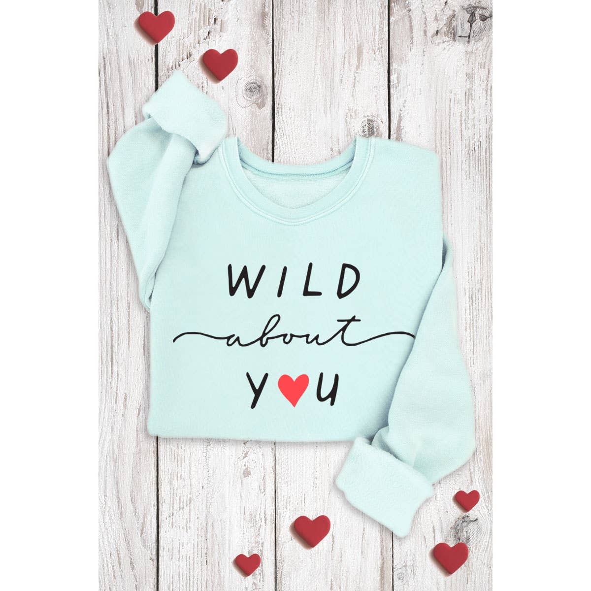 Wild About You Sweatshirt