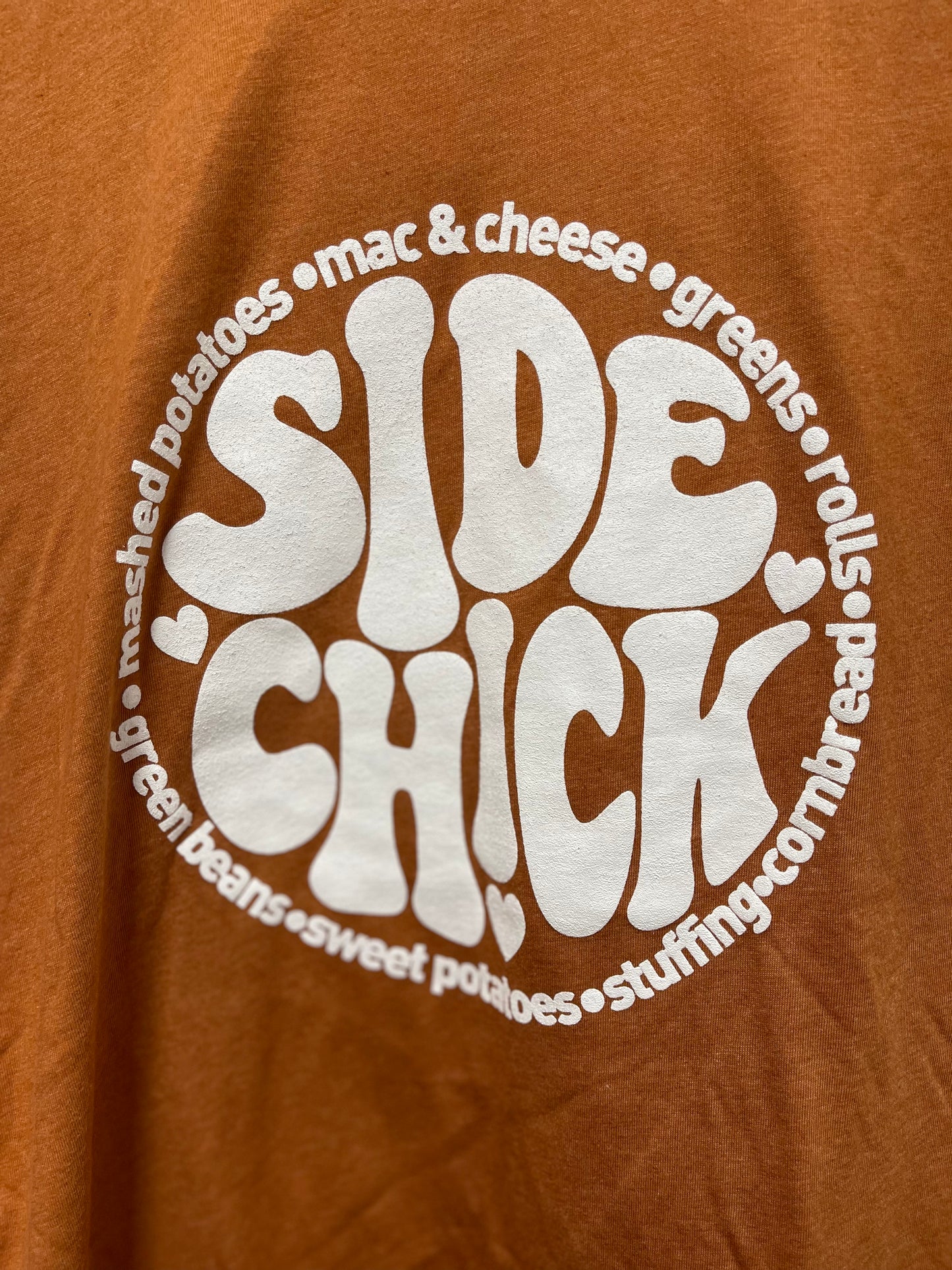 Side Chick Thanksgiving Tee
